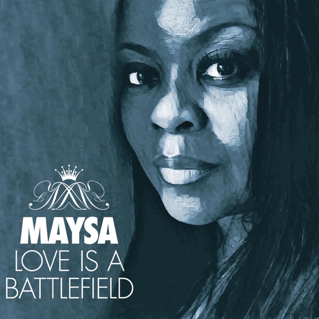 Maysa  - Love Is a Battlefield에 대한 이미지 검색결과