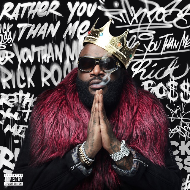Rick Ross Rather You Than Me Album Cover