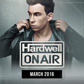 Hardwell On Air March 2016
