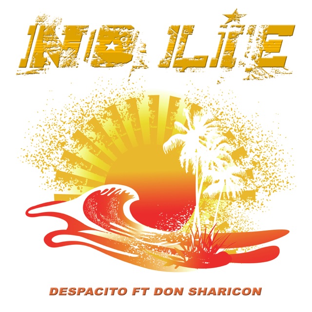 Despacito - No Lie (feat. Don Sharicon) [Spidy Johnson's Stella Remix]