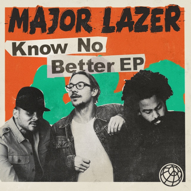 Major Lazer Know No Better - EP Album Cover