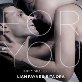 Liam Payne & Rita Ora - For You (Fifty Shades Freed) [From 
