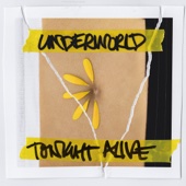 Tonight Alive - Underworld  artwork