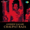 Andher Nagri Chaupat Raja