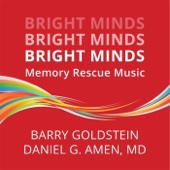 Barry Goldstein & Daniel G. Amen, M.D. - Bright Minds: Memory Rescue Music  artwork