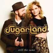 Sugarland - Still the Same  artwork