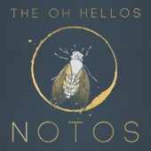 The Oh Hellos - Notos  artwork