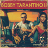 Logic - Bobby Tarantino II  artwork