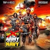Brick Squad is the Army, Better Yet the Navy