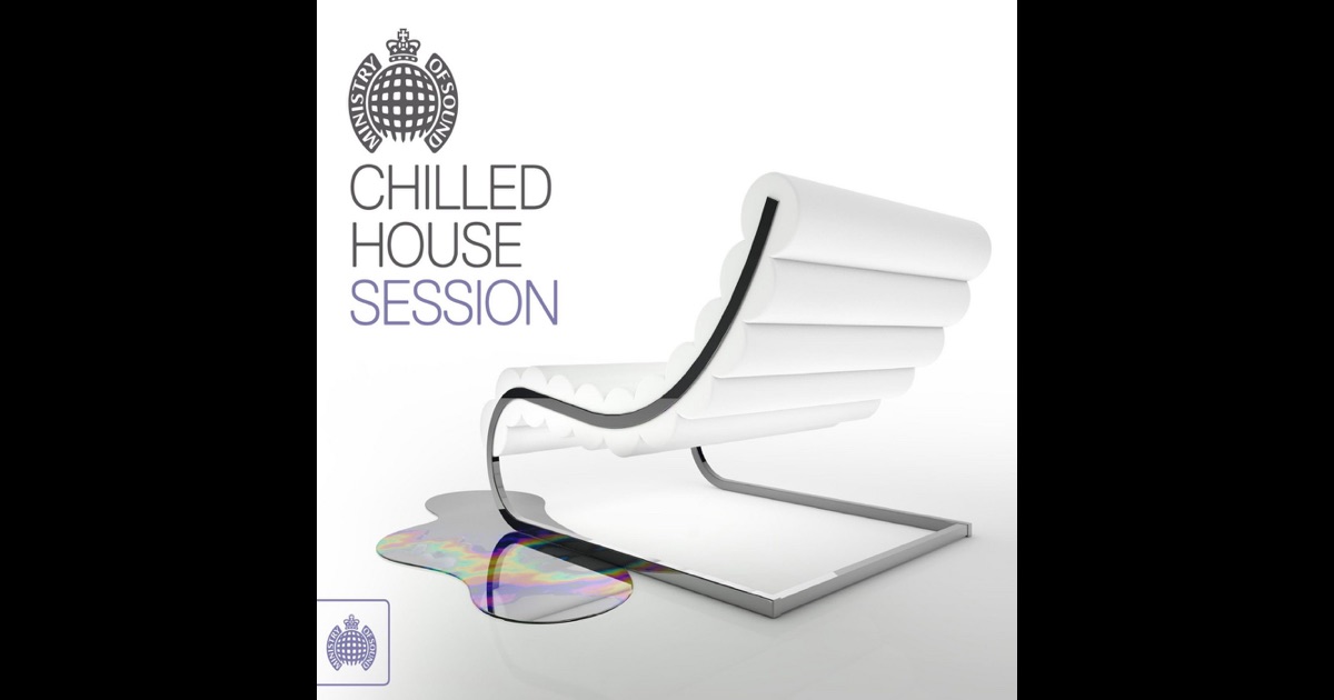 Chilled House Session 8 - Ministry Of Sound: Amazoncouk
