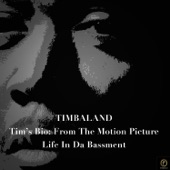 Tim's Bio (From the Motion Picture "Life from da Bassment")