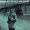 Workin' With the Miles Davis Quintet (Remastered)