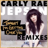 Tonight I'm Getting Over You (Remixes) - EP