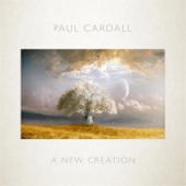 Paul Cardall - A New Creation  artwork