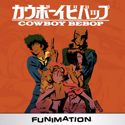 Cowboy Bebop, The Complete Series iTunes