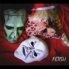 Fetish Fetish
