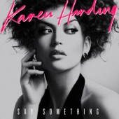 karen harding say something скачать