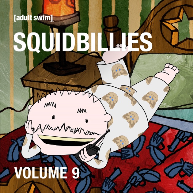 Squidbillies Vol 9 On Itunes 