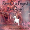 Rémi Orts Project, Zara Angel @ Rémi Orts Project, Zara Angel @