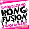 Kong Fusion Is True (Vocal Extended Mix) [feat. Two Fingerz]
