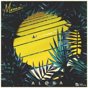 MOME - Aloha