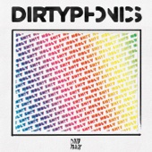 Dirtyphonics - Holy Sh!t (Original Mix)