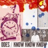 KNOW KNOW KNOW - Single