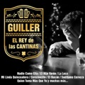 Guiller El+Rey+De+Las+Cantinas