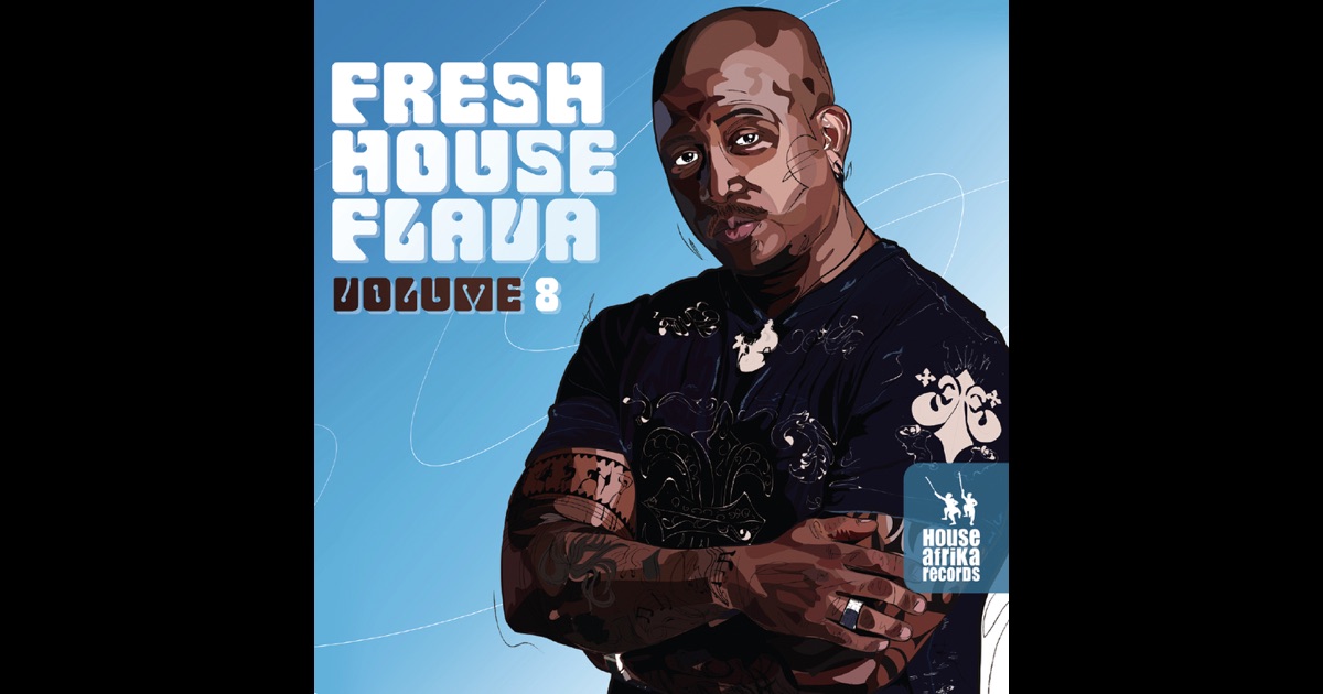 Fresh House Flava 6 Download