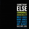 Somethin' Else (The Rudy Van Gelder Edition Remastered)