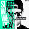 ItaloBrothers - Sleep When We re Dead (Remixes) - EP