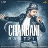 Chandni Raatein (Reprise)