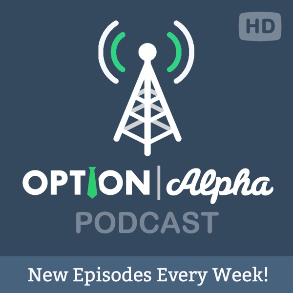 The Option Alpha Podcast: Options Trading | Stock Options | Stock