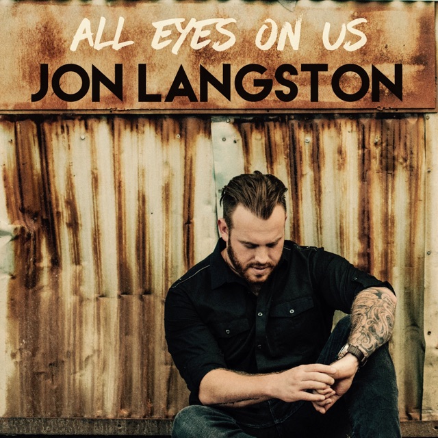 Jon Langston All Eyes On Us - Single Album Cover