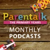 The Parentalk Podcast for the Primary Years The Parentalk Podcast for the Primary Years