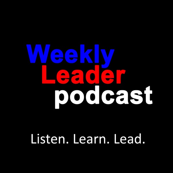 Weekly Leader Podcast