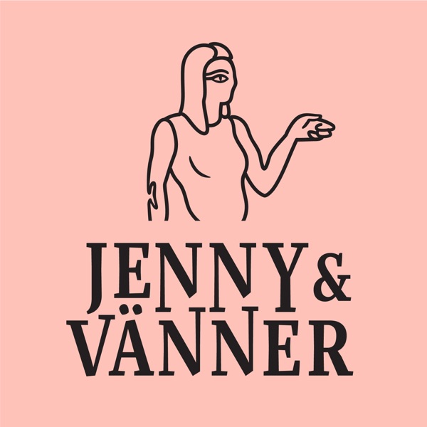 Jenny & Vänner Podcast