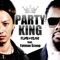 PARTY KING (feat. Fatman Scoop) - Single