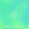 Here for You (feat. Ella Henderson)