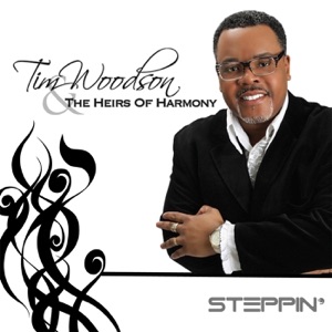 tim woodson and the heirs of harmony tim woodson and the heirs of harmony