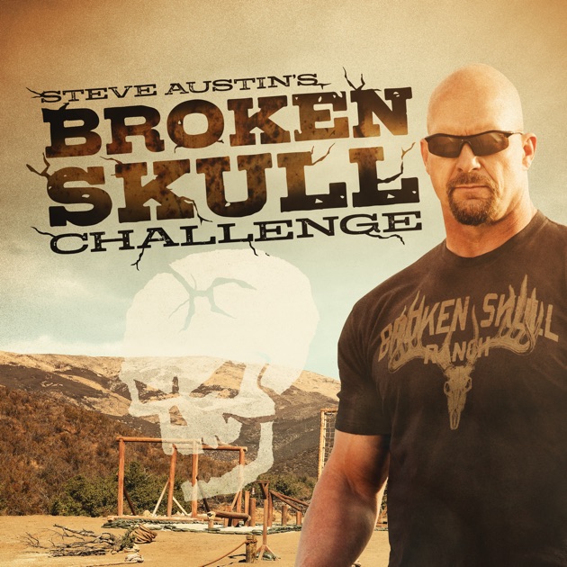 Steve Austin S Broken Skull Challenge Season 3 On Itunes