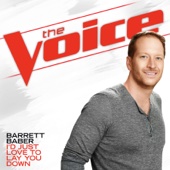 Barrett Baber - I’d Just Love To Lay You Down (The Voice Performance)  artwork