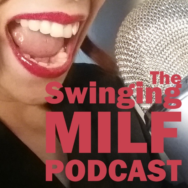 Reviews For The Podcast The Swinging Milf Podcast Curated