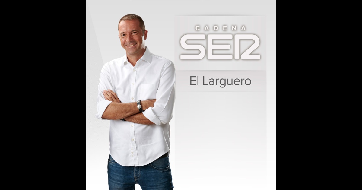 cadena ser larguero el larguero de cadena ser en itunes cadena ser larguero el larguero de cadena ser en itunes