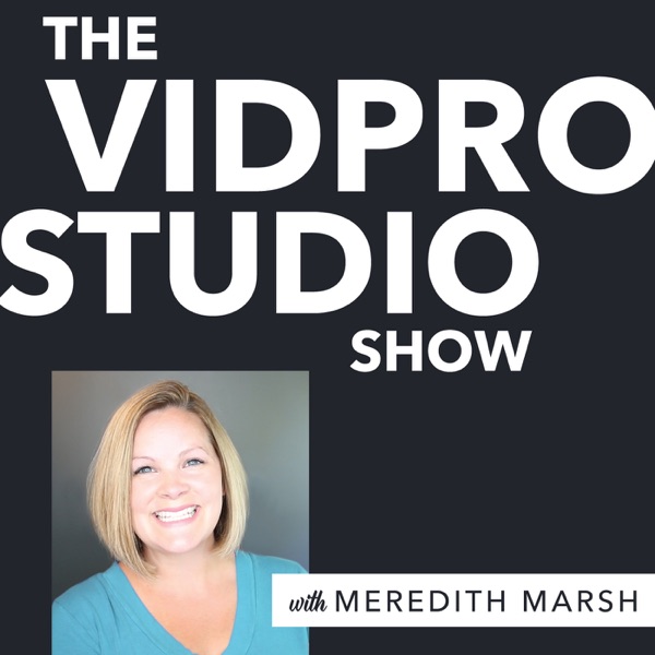 VidPro Studio Show Podcast