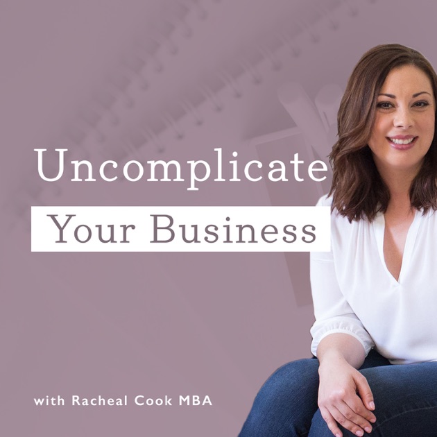 Uncomplicate Business Vs 30 Day Mba uncomplicate your business by racheal cook mba author Uncomplicate Business Vs 30 Day Mba uncomplicate your business by racheal cook mba author