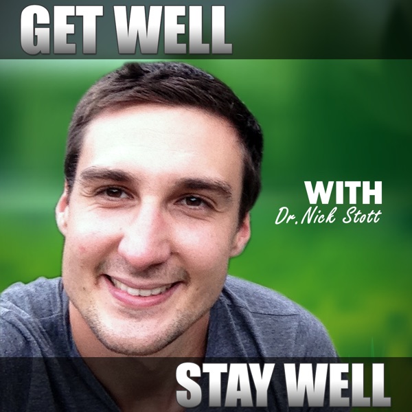 Get Well Stay Well with Dr. Nick Stott cover
