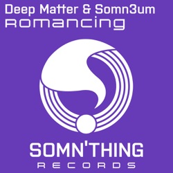 Deep Matter - Romancing