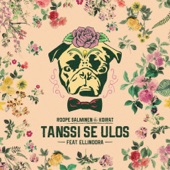 Tanssi Se Ulos (Feat. Ellinoora)