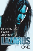 Greg Rucka & Michael Lark - Lazarus, Vol. 1 artwork